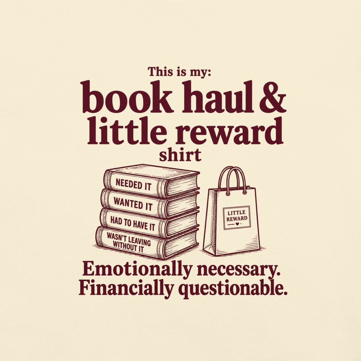 Book Haul & Little Reward Tee - T-SHIRT - TheSpinedLife