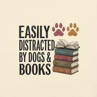 Easily Distracted by Dogs & Books Tee - T-SHIRT - TheSpinedLife