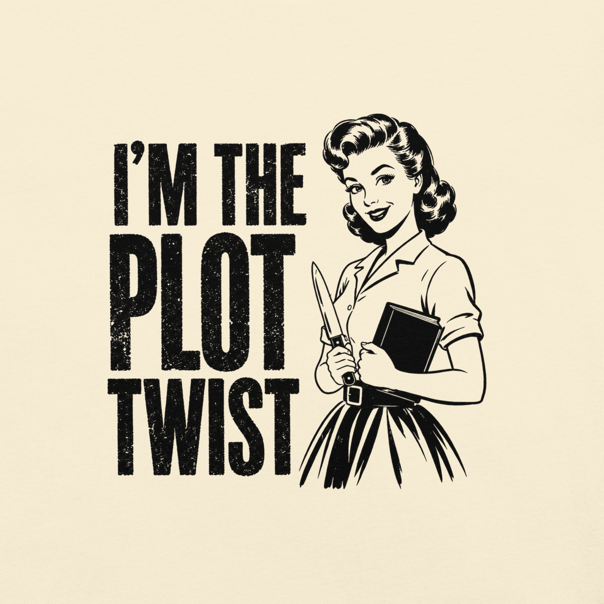 I'm the Plot Twist Graphic Tee - T-SHIRT - TheSpinedLife