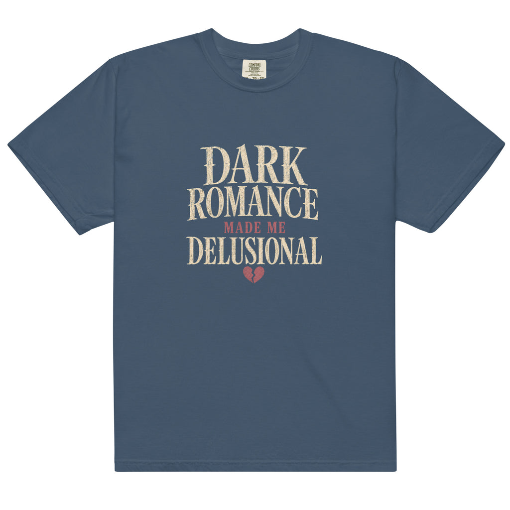 Dark Romance Made Me Delusional Graphic Tee - T - SHIRT - TheSpinedLife
