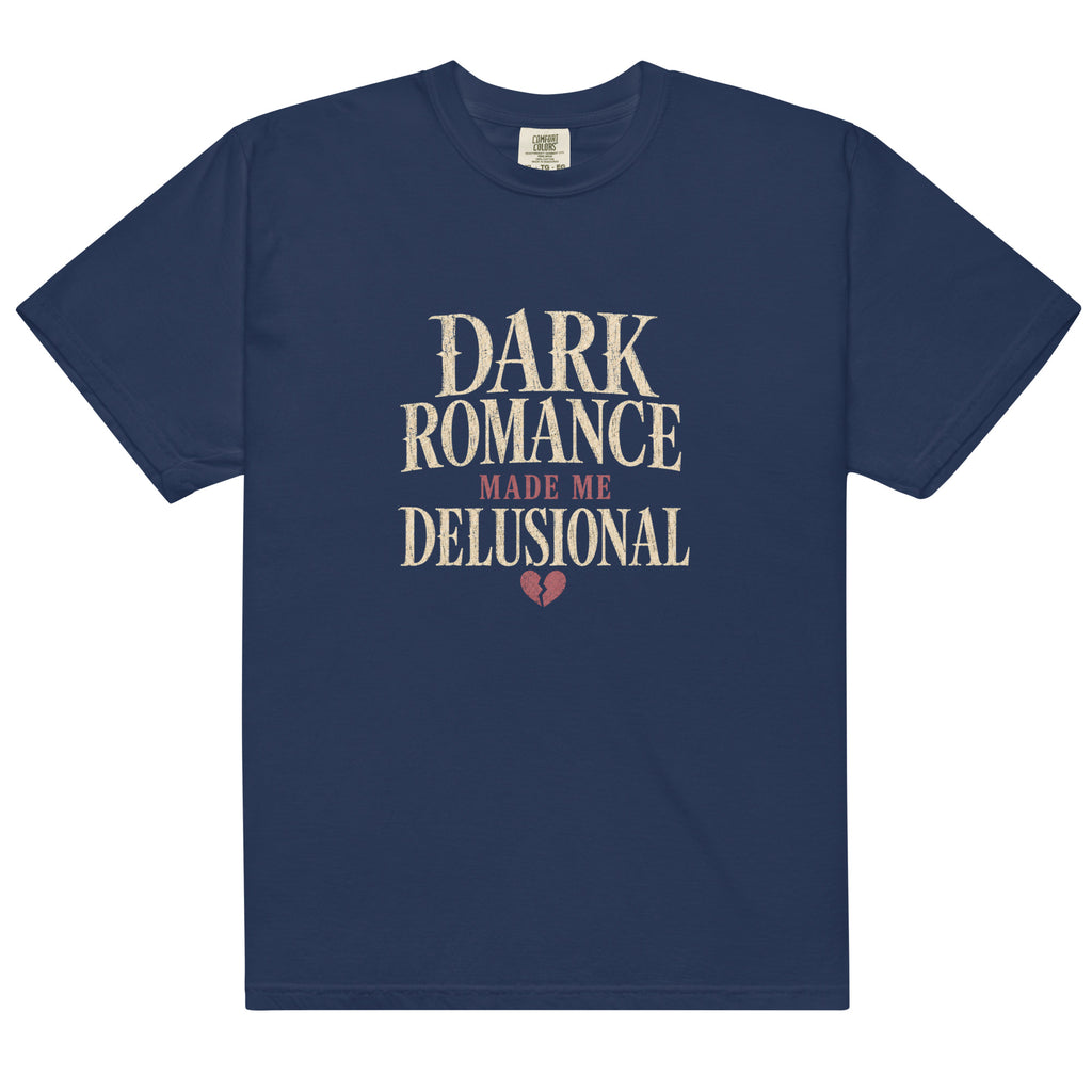 Dark Romance Made Me Delusional Graphic Tee - T - SHIRT - TheSpinedLife