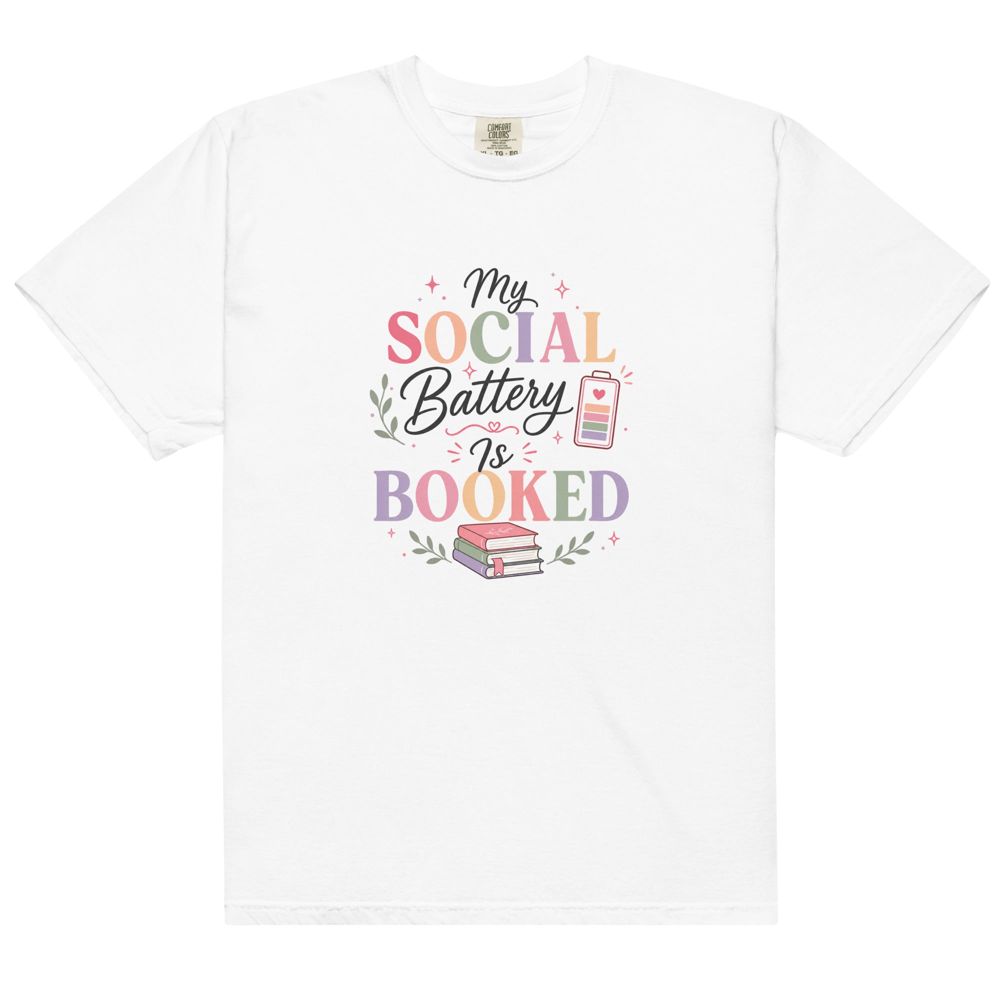 My Social Battery Is Booked Graphic Tee - T - SHIRT - TheSpinedLife