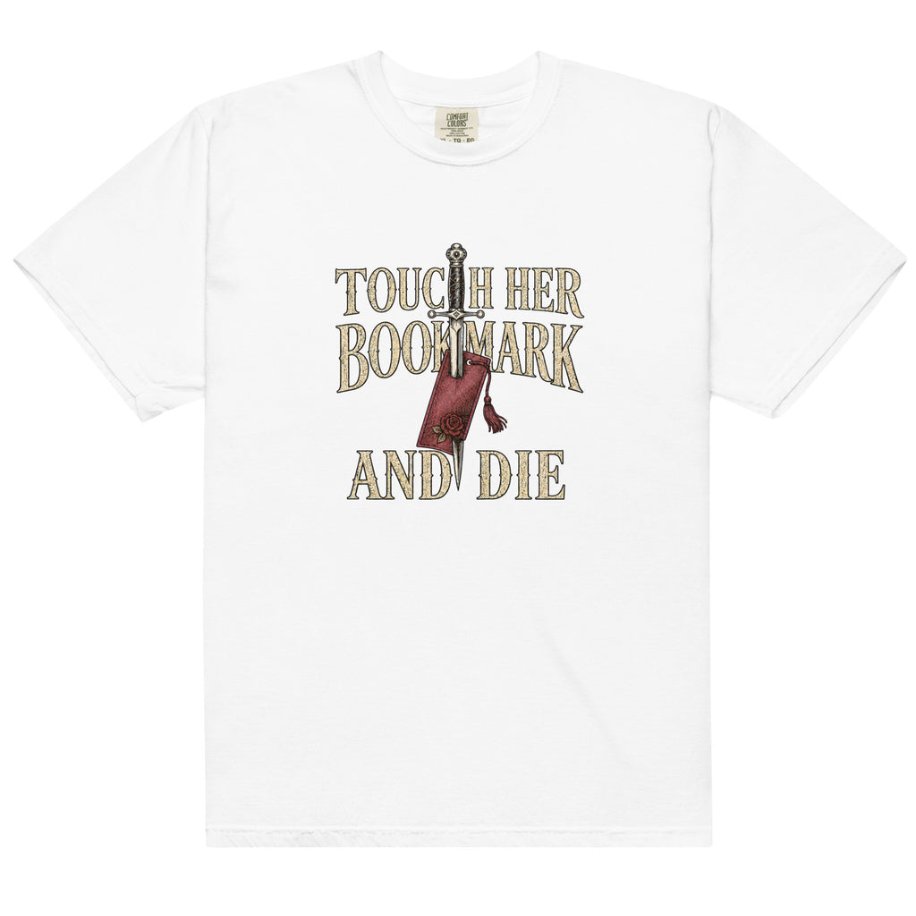 Touch Her Bookmark and Die Graphic Tee - T - SHIRT - TheSpinedLife