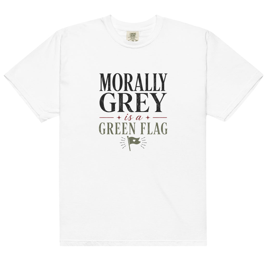 Morally Grey Is a Green Flag Graphic Tee - T - SHIRT - TheSpinedLife