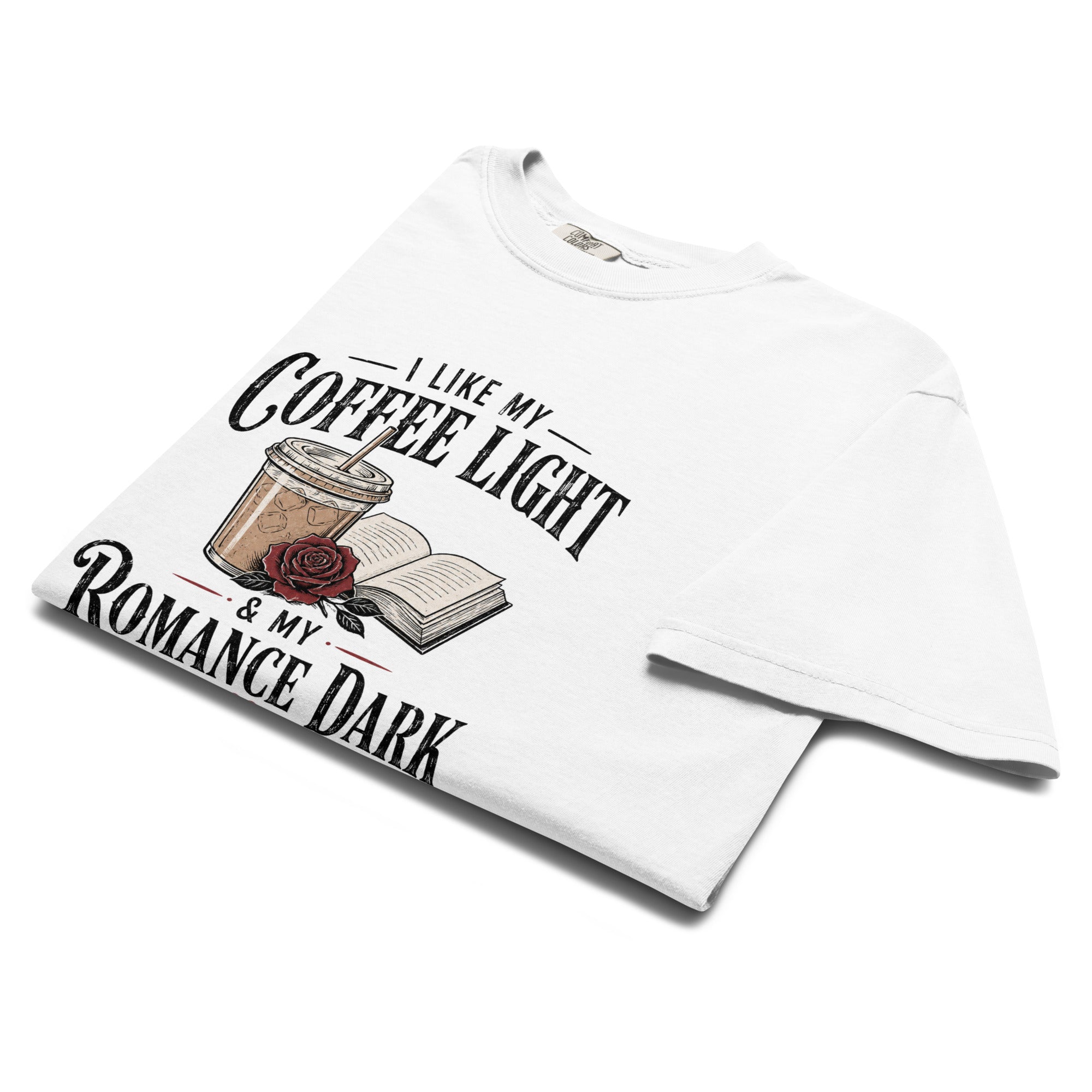 Coffee Light Romance Dark Graphic Tee - T - SHIRT - TheSpinedLife