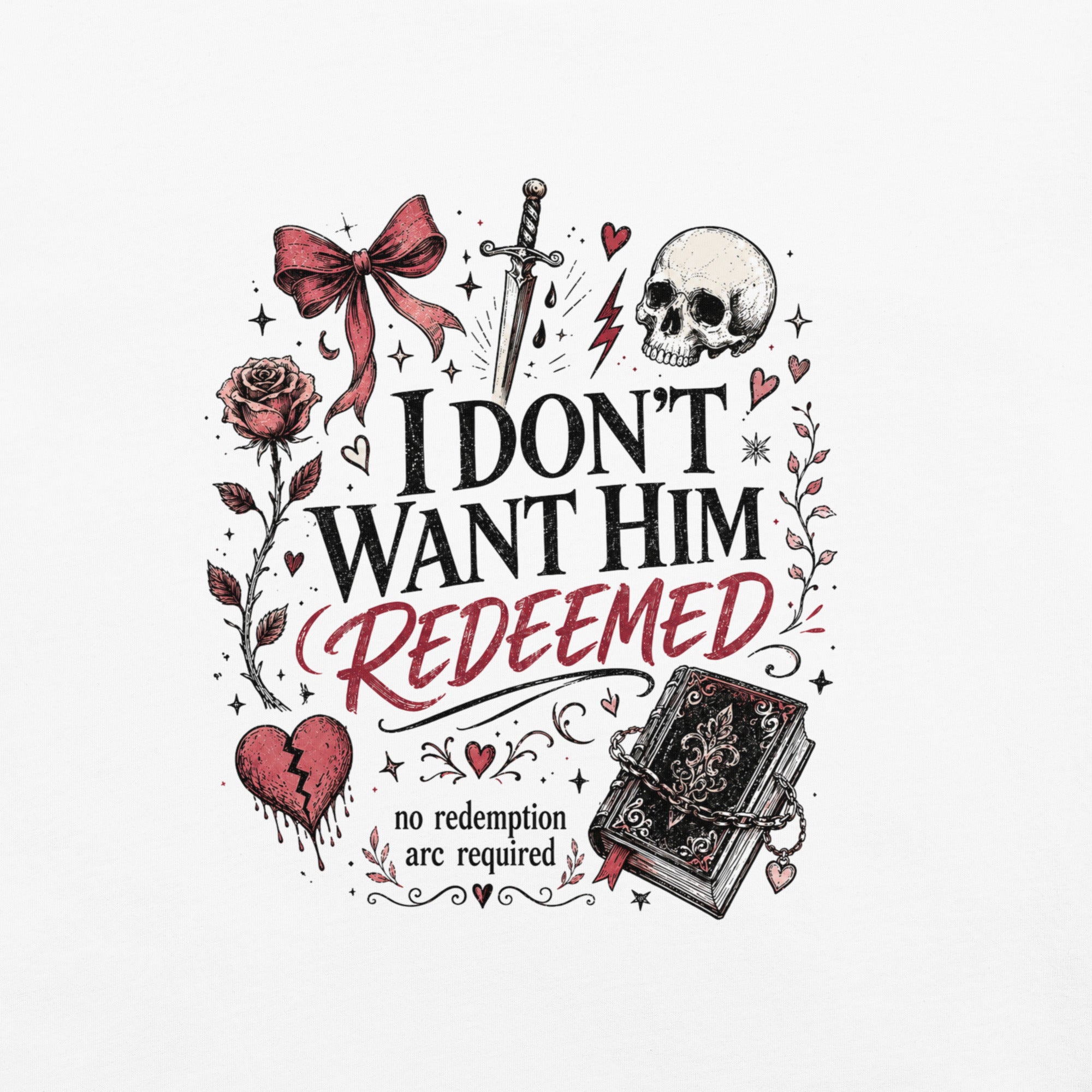 I Don't Want Him Redeemed Graphic Tee - T - SHIRT - TheSpinedLife