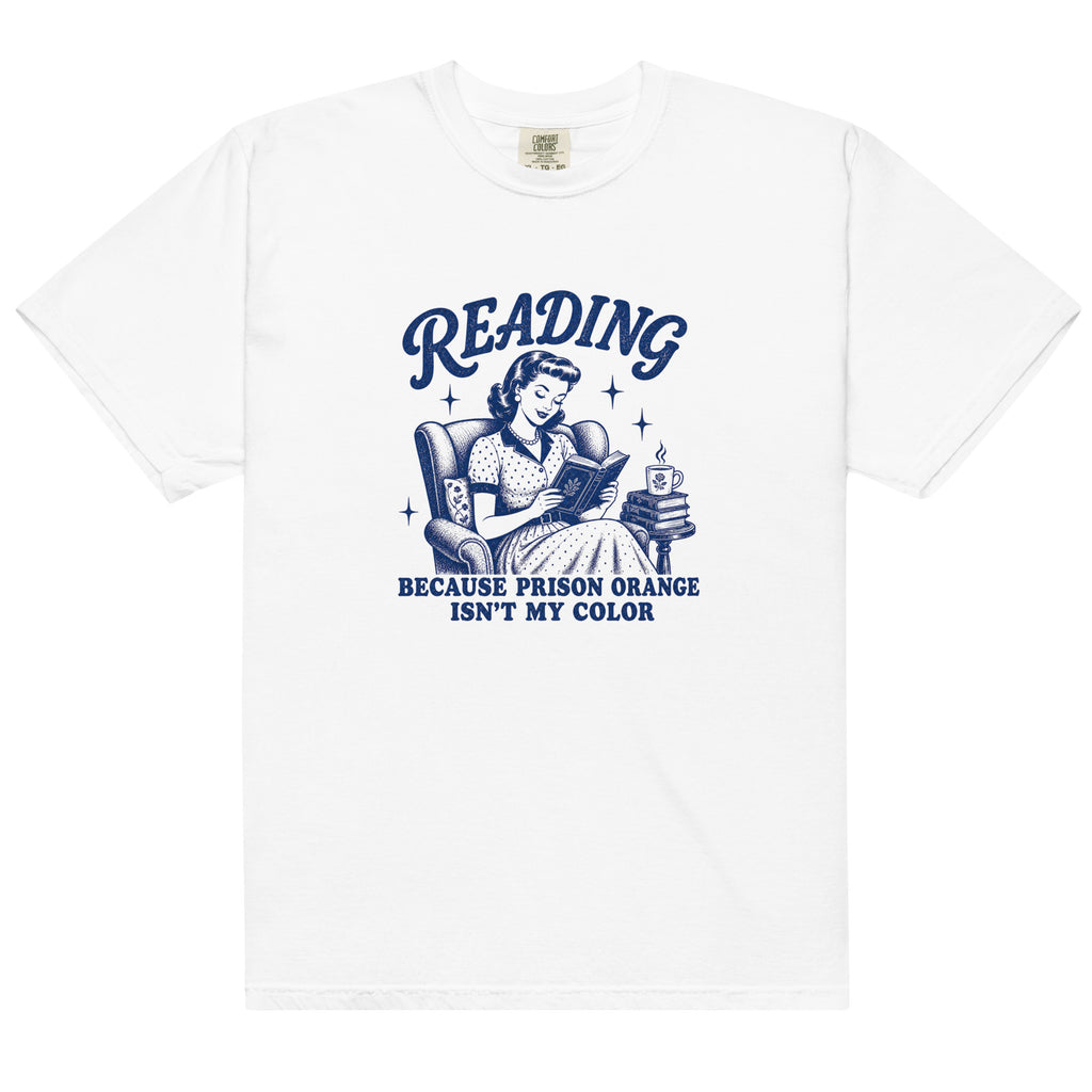 Reading Because Prison Orange Isn't My Color Graphic Tee - T - SHIRT - TheSpinedLife