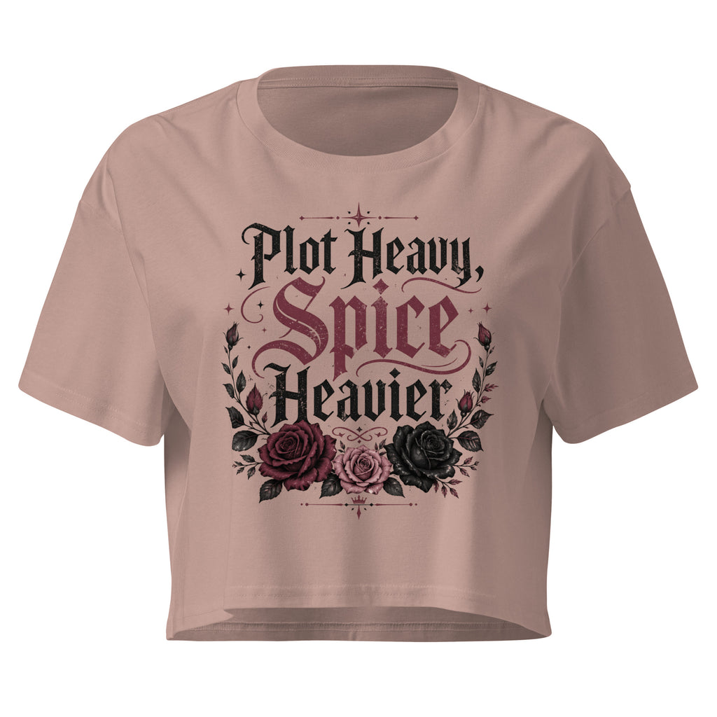Plot Heavy, Spice Heavier Crop Top - T - SHIRT - TheSpinedLife