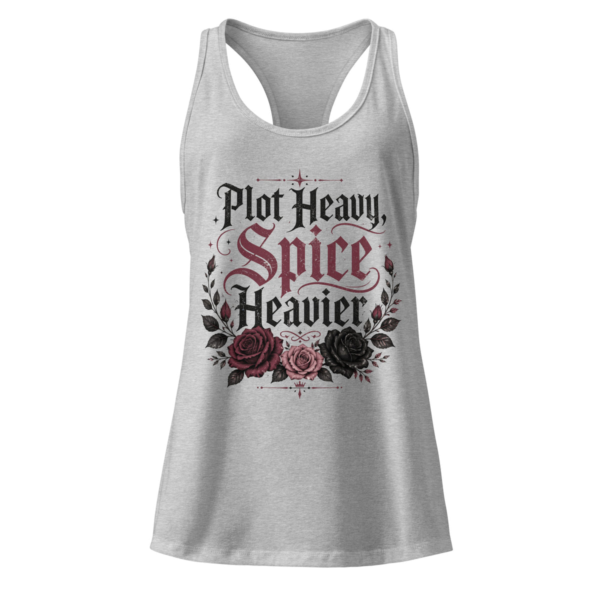 Plot Heavy Spice Heavier Racerback Tank - Tank Top - TheSpinedLife