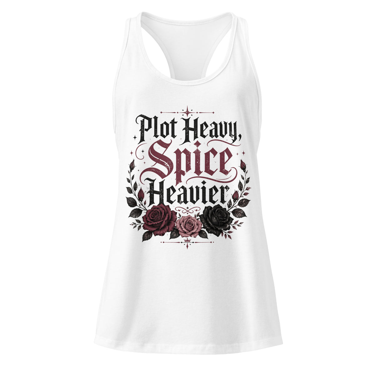 Plot Heavy Spice Heavier Racerback Tank - Tank Top - TheSpinedLife